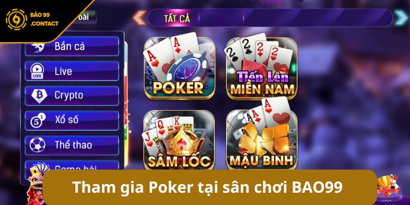 Cách chơi Poker BAO99 cơ bản dành cho tân thủ