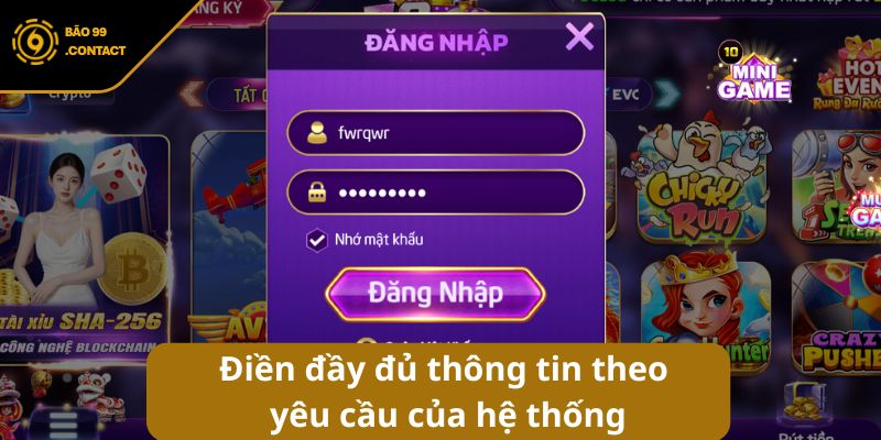 Điền đầy đủ thông tin theo yêu cầu của hệ thống