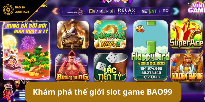 Slot game BAO99 - Sân chơi nổ hũ uy tín, đổi thưởng đỉnh cao 4 Khám phá thế giới slot game BAO99