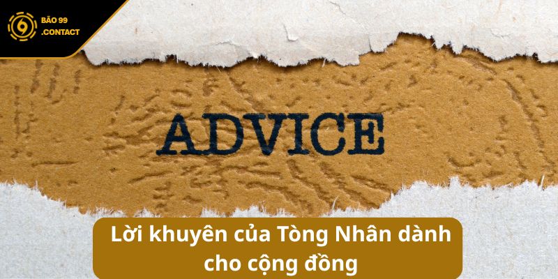 Lời khuyên của Tòng Nhân dành cho cộng đồng cược thủ