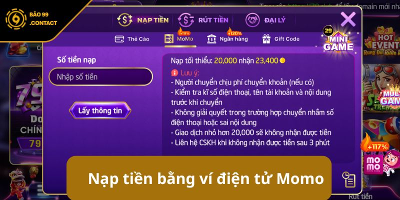 Top 3 cách nạp tiền BAO99 phổ biến cho người chơi mới 8 Nạp tiền bằng ví điện tử Momo