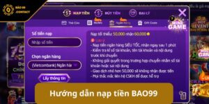 Top 3 cách nạp tiền BAO99 phổ biến cho người chơi mới