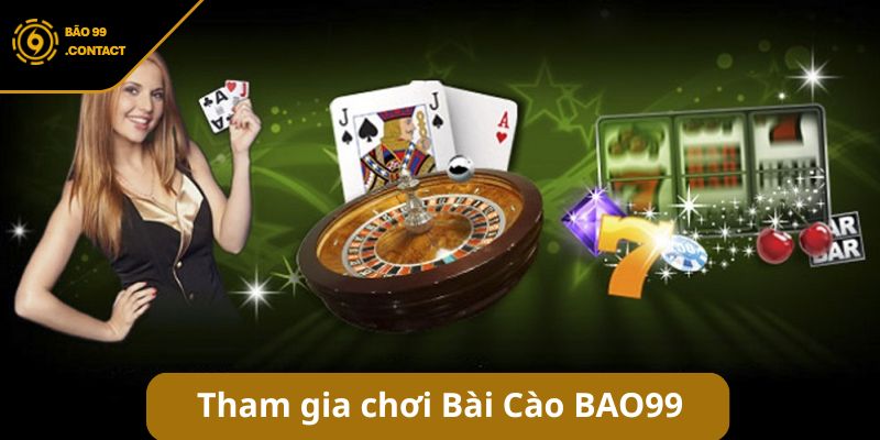 Hướng dẫn tham gia chơi Bài Cào BAO99 từ A đến Z