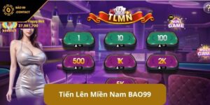 Tiến Lên Miền Nam BAO99 - Đấu trí đỉnh cao, rinh lộc về nhà